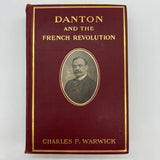 Signed Danton and the French Revolution Autograph Edition (1908) Charles Warwick