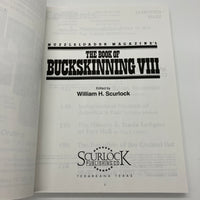 The Book of Buckskinning VIII (1999) William Scurlock Large Paperback Very Good