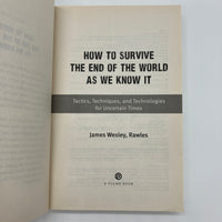 How to Survive the End of the World As We Know It by James Wesley Rawles PB Good