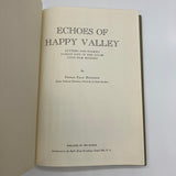 Echoes of Happy Valley: Letters & Diaries, Civil War History (1962) Thomas Hickerson Caldwell County NC Very Good