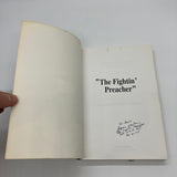 Signed The Fightin' Preacher 1992 Colonel Logan Weston Christian Paperback Good