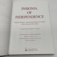 Insignia of Independence (2012) Don Traoiani & James Kochan Hardcover Very Good