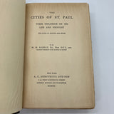 The Cities of St. Paul: Their Influence on His Life (1908) W.M. Ramsay Hardcover