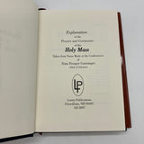 Explanation of the Holy Mass (2007) Dom Prosper Gueranger Guéranger HC Very Good