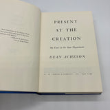 Present At The Creation My Years in State Department 1969 Dean Acheson HCDJ Good