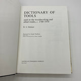 Dictionary of Tools in Woodworking 1700-1970 (1986) RA Salaman Hardcover DJ Good