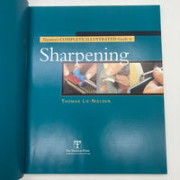 Taunton's Complete Illustrated Guide to Sharpening 2004 Thomas Lie-Nielsen Good