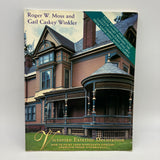 Victorian Exterior Decoration How to Paint Your 19th Cen. Home Moss & Winkler PB