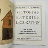 Victorian Exterior Decoration How to Paint Your 19th Cen. Home Moss & Winkler PB