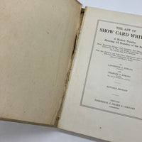 The Art of Show Card Writing 1922 Lawrence & Charles Strong Hardcover Acceptable