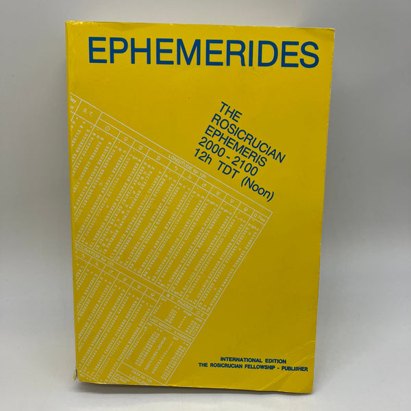 Ephemerides Rosicrucian Ephemeris 2000-2100 12h TDT Noon Int'l Ed. PB Acceptable