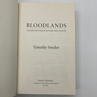 Bloodlands: Europe Between Hitler & Stalin (2010) Timothy Snyder Hardcover Good