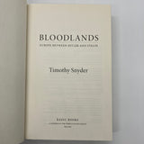 Bloodlands: Europe Between Hitler & Stalin (2010) Timothy Snyder Hardcover Good