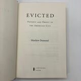 Evicted: Poverty and Profit in the American City (2016) Matthew Desmond Hardcover DJ Good