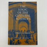 The Logic of the Cultural Sciences (2000) Ernst Cassirer English Trans. PB Good