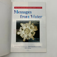 Messages From Water: Pictures of Frozen Water Crystals 1999 Masaru Emoto HC Good