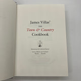 First Edition The Town & Country Cookbook 1985 James Villas Hardcover Very Good