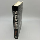 Wild Ride: How Outlaw Motorcycle Myth Conquered America 2000 Tom Reynolds Biker History HC VG