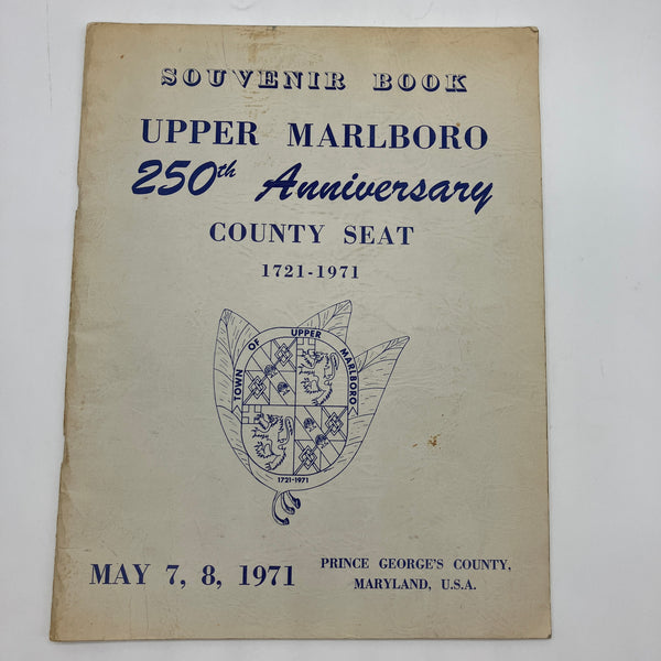 A History of Upper Marlboro, Prince George's County, Maryland 1971 James Shreve