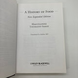 A History of Food 2nd Edition 2009 Maguelonne Toussaint-Samat Hardcover DJ Good