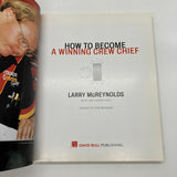 How to Become a Winning Crew Chief (2005) Larry McReynolds Large Paperback Good