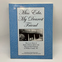 Miss Eda, My Dearest Friend 2013 Civil War Love Letters Wilkes County NC PB Good