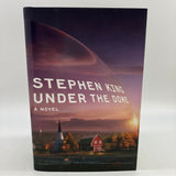 First Edition Under The Dome (2009) Stephen King Hardcover Dust Jacket Very Good