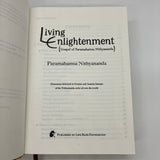 Signed Paramahamsa Nithyananda Living Enlightenment (2008) Hardcover Acceptable