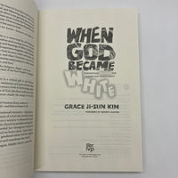 When God Became White (2024) Grace Ji-Sun Kim Trade Paperback Like New