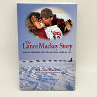 Signed Lance Mackey Story (2011) Dog Sled Mushing Iditarod Autobiography PB Good