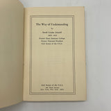 The Way of Understanding (1965) Sarah Louise Arnold Girl Scouts Leadership PB Good