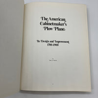 The American Cabinetmakers Plow Plane 1700-1900 (1981) John Moody Hardcover Good