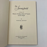 The Stronghold: Historic Northern Neck of VA & Its People 1988 Miriam Haynie VG