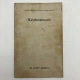 Authentic Report of 25 Talks Given by J. Krishnamurti in Latin America 1936 Good