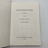 The Stanley Plane A History & Descriptive Inventory (1977) Alvin Sellens HC Good