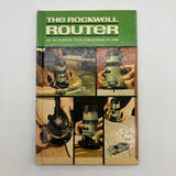 The Rockwell Router Complete Manual (1968) Deltacraft HC Illustrated Very Good