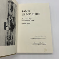 Signed Helen Bagley Sand in My Shoe Homestead Days in Twentynine Palms HC Good