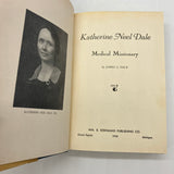 Katherine Neel Dale: Medical Missionary (1943) James Dale HC First Edition Good