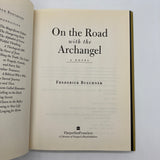 On the Road with the Archangel (1997) Frederick Buechner Hardcover DJ Good