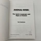 Animal-Wise Spirit Language and Signs of Nature (1999) Ted Andrews PB Very Good