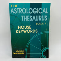 The Astrological Thesaurus Book 1 House Keywords 1992 Michael Munkasey Very Good