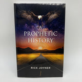 A Prophetic History: New Expanded Edition (2019) Rick Joyner Paperback Very Good