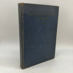 Navigation and Nautical Astronomy 7th Ed 1942 Benjamin Dutton Navy Cloth HC Good