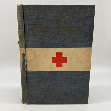 The Red Cross In Peace and War 1904 Clara Barton Illustrated Cloth HC Acceptable