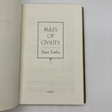 First Edition Rules of Civility (2011) Amor Towles First Printing HC Very Good