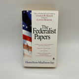 The Federalist Papers (1999) Hamilton, Madison, Jay Mass Market Paperback Very Good