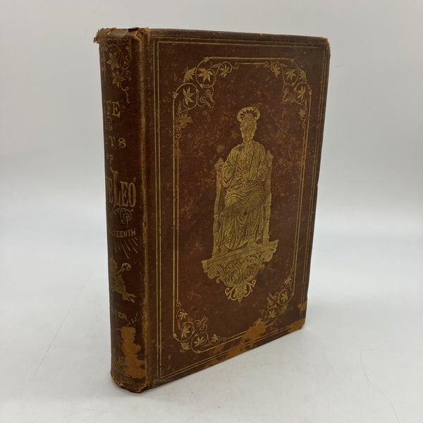 The Life and Acts of Pope Leo XIII (1879) Rev. Joseph E. Keller Hardcover Good