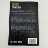 Reverse the Course of Depression 2019 Mickey Bell Spiritual Ministry PB Very Good