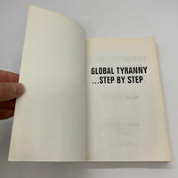 Global Tyranny...Step By Step (1992) William Jasper First Printing PB Very Good