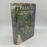 I Married Adventure 1940 Osa Johnson Full Size Book Club Edition BCE HC DJ Good